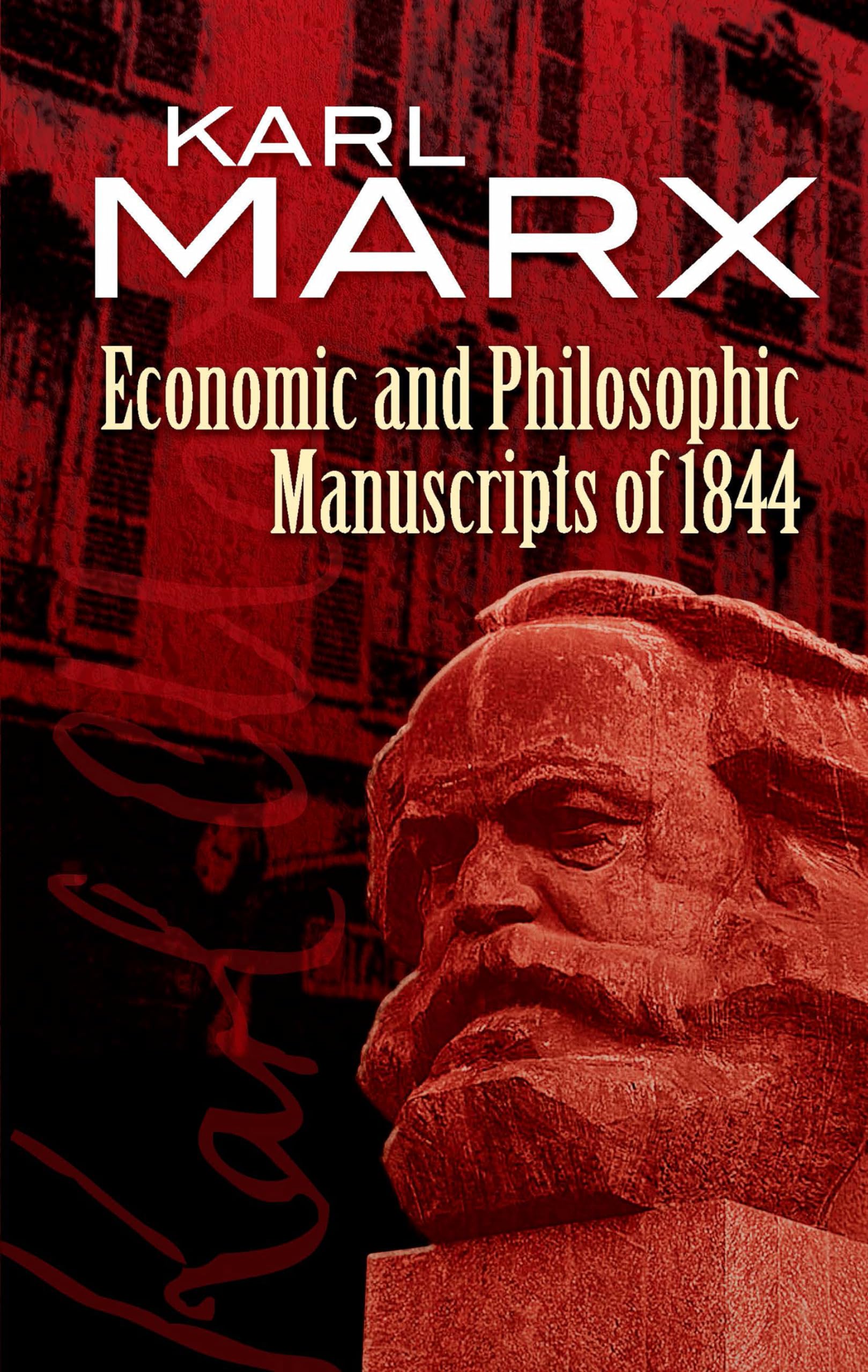 Economic and Philosophic Manuscripts of 1844 - Karl Marx | Dover Books on Western Philosophy | Classic Political Theory for Students & Scholars | Perfect for Philosophy Studies & Academic Research