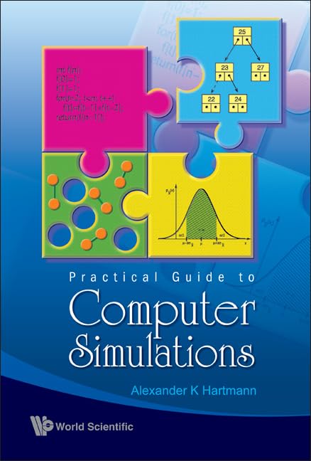 Practical Guide to Computer Simulations with CD-ROM - Learn Simulation Techniques for Research, Engineering & Education