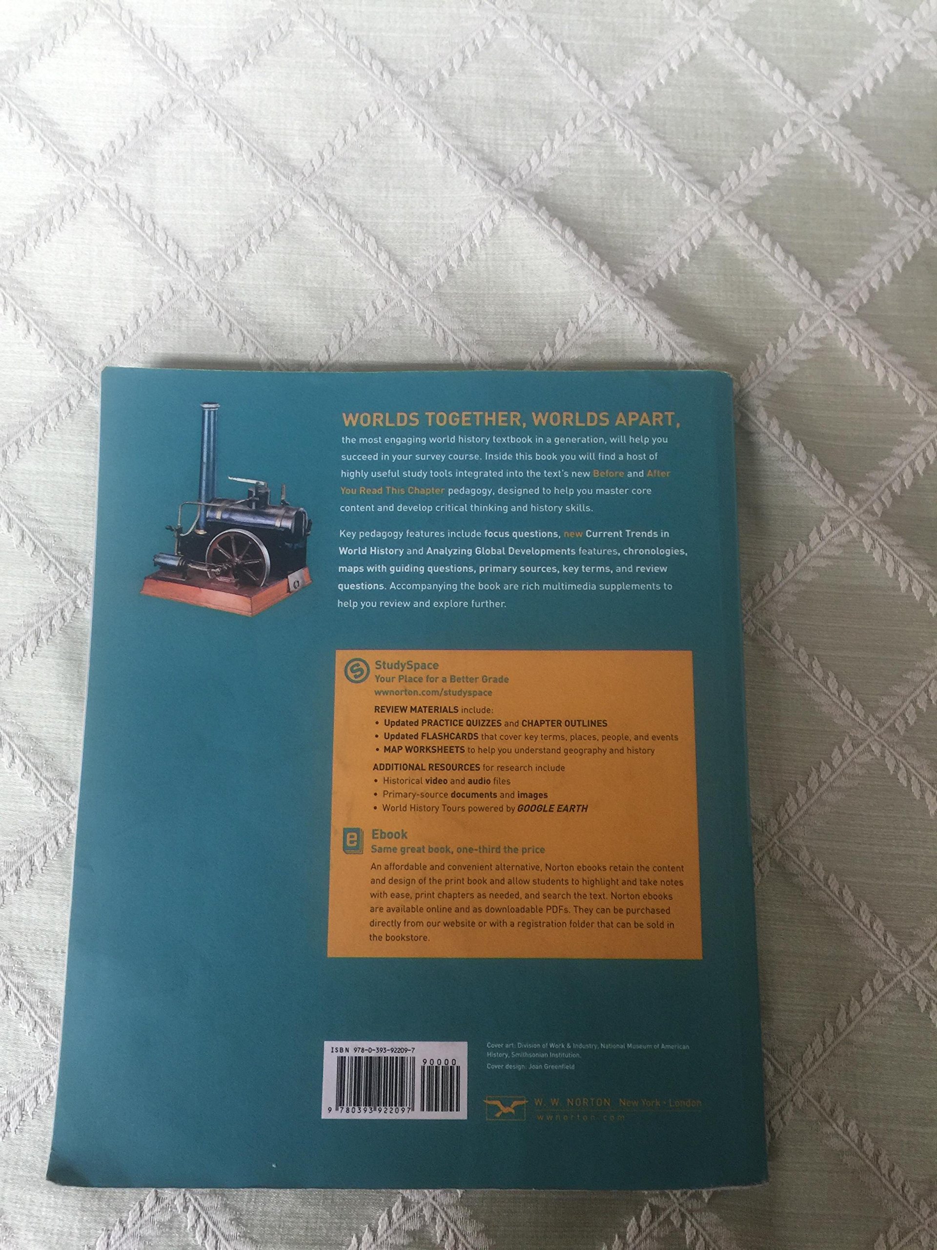 Worlds Together, Worlds Apart: A History of the World from 1000 CE to Present (4th Edition, Volume 2) - Perfect for College History Courses & World History Enthusiasts