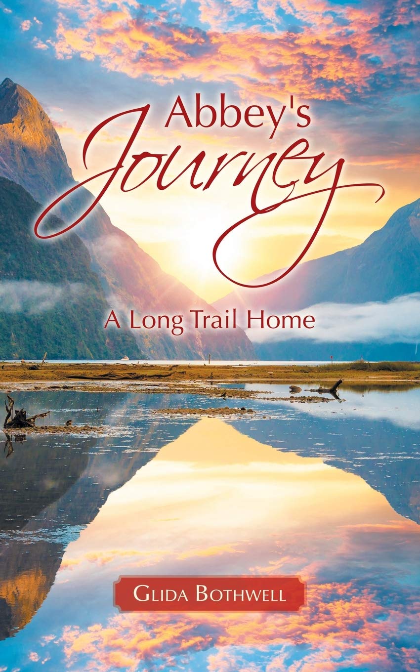 Abbey's Journey: A Long Trail Home - Inspirational Adventure Novel for Book Clubs & Outdoor Enthusiasts