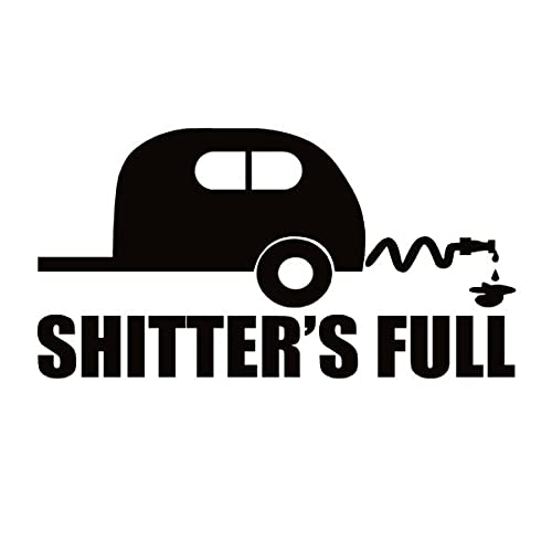 Camping Shitter's Full Window Decal - Funny RV Camper Sticker for Outdoor Enthusiasts - Waterfowldecals 7517-SW-1 (Medium, White) - Perfect for RV Windows, Campers & Hunting Vehicles
