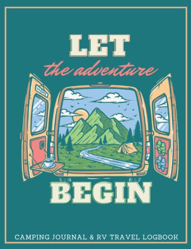 Camping & RV Travel Log Book - Track Memories & Fuel for Outdoor Adventures