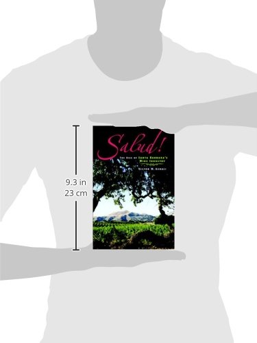 Salud! The Rise of Santa Barbara's Wine Industry - Premium California Wines for Gifting, Pairing & Special Occasions