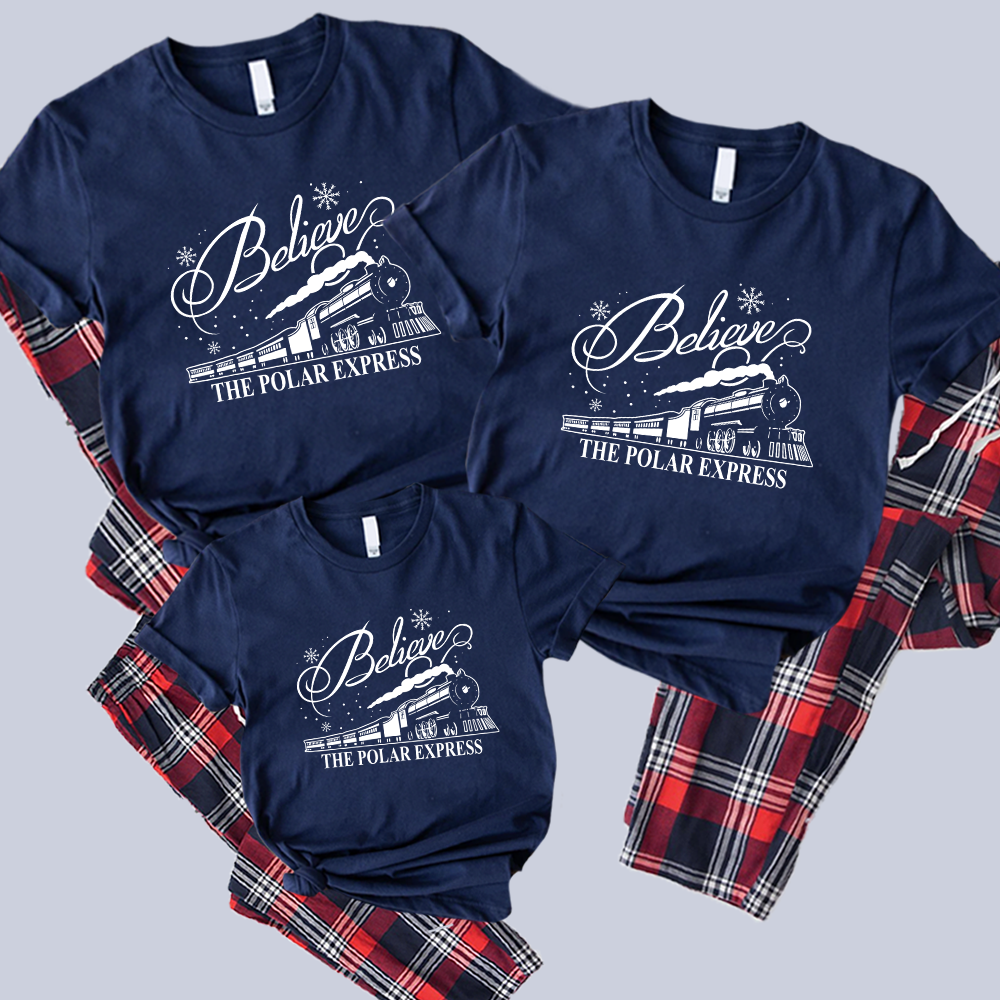 Believe Polar Express Christmas T-Shirt & Yuletide Pajama Set - Cozy Holiday Family Matching Outfits for Christmas Eve & Winter Celebrations