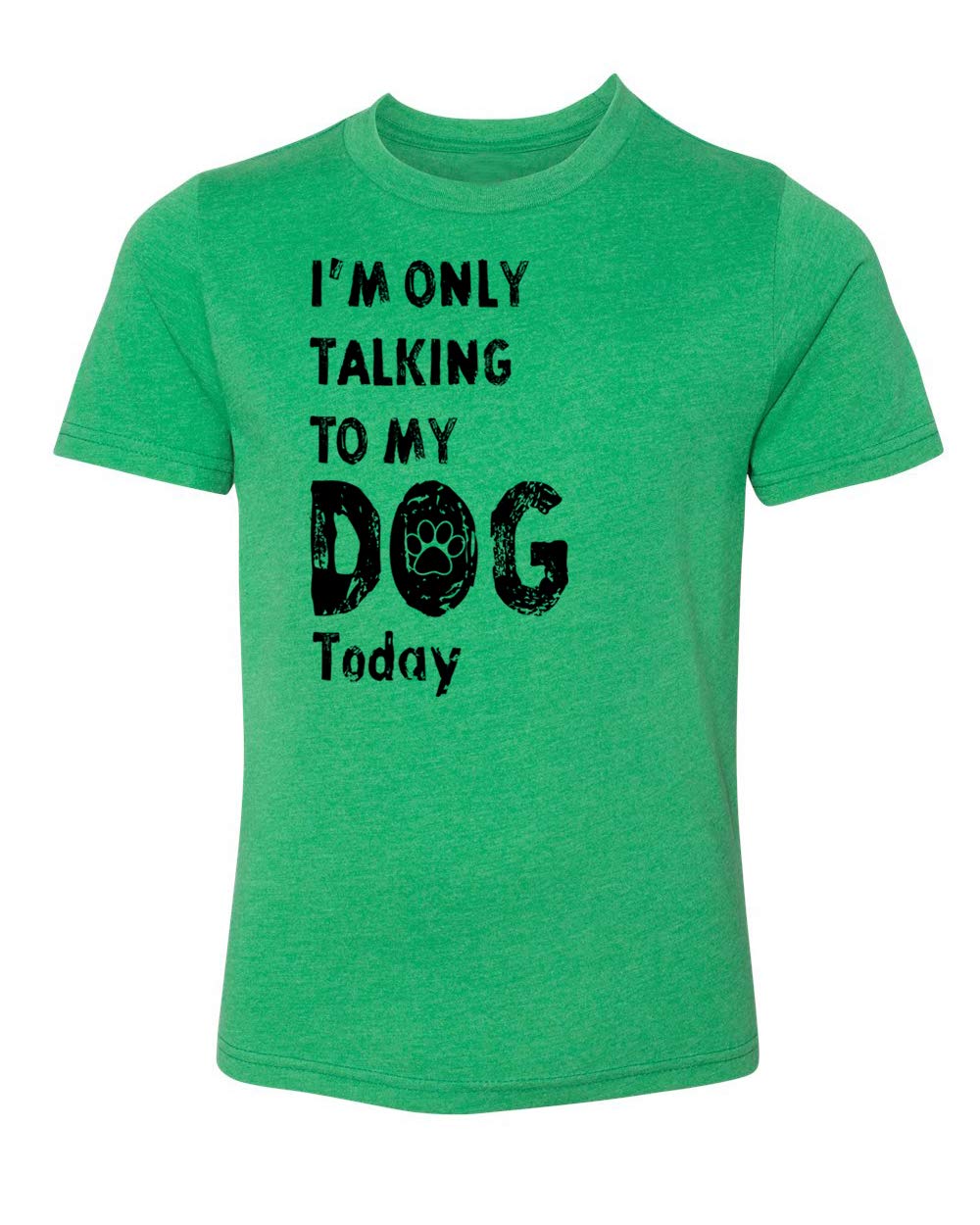 Funny Dog Shirts for Kids & Adults - 'I'm Only Talking to My Dog Today' Graphic Tee - Perfect for Pet Lovers, Dog Walks & Casual Wear