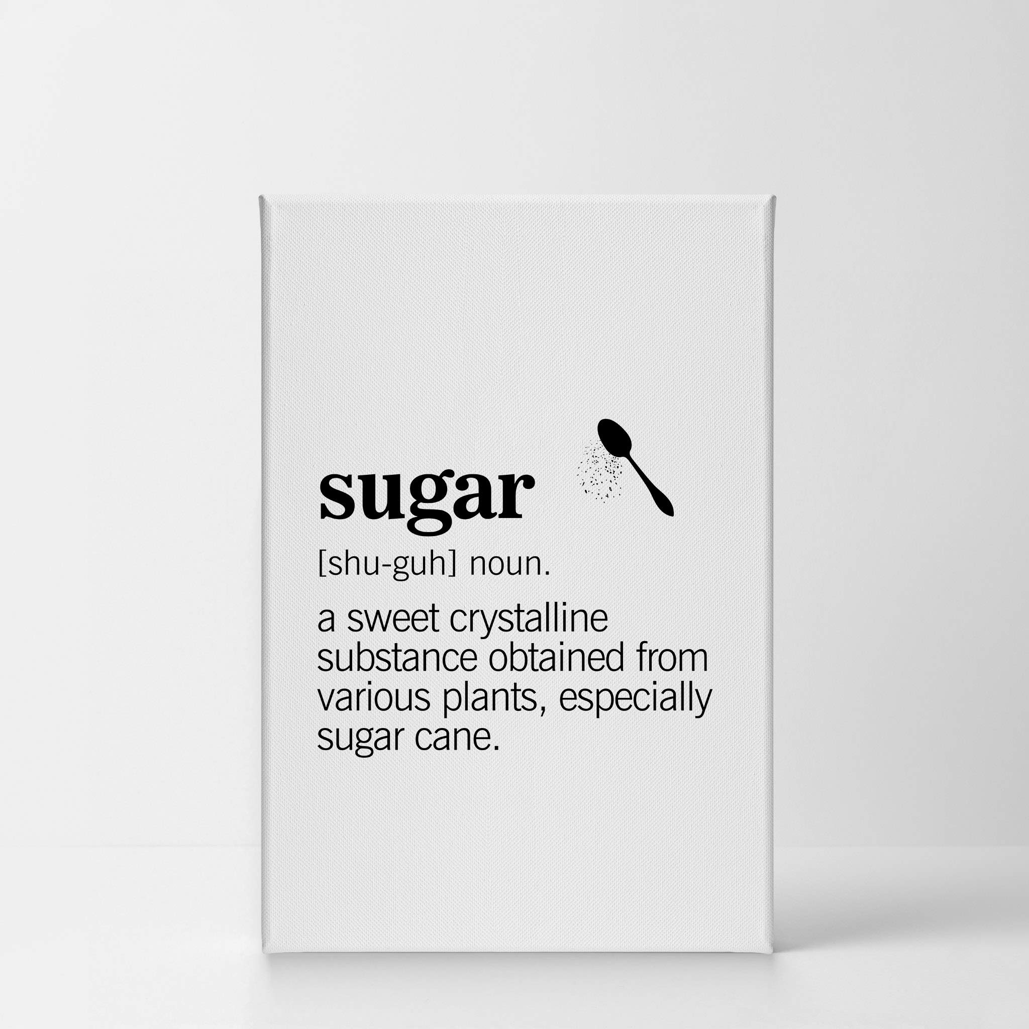 Funny Sugar Definition Canvas Wall Art - 40x30 Inch Kitchen Decor for Restaurants, Cafes & Farmhouse Dining Rooms | Modern Housewarming Gift, Ready to Hang | Perfect for Coffee Shops, Bakeries & Sweet-Themed Parties
