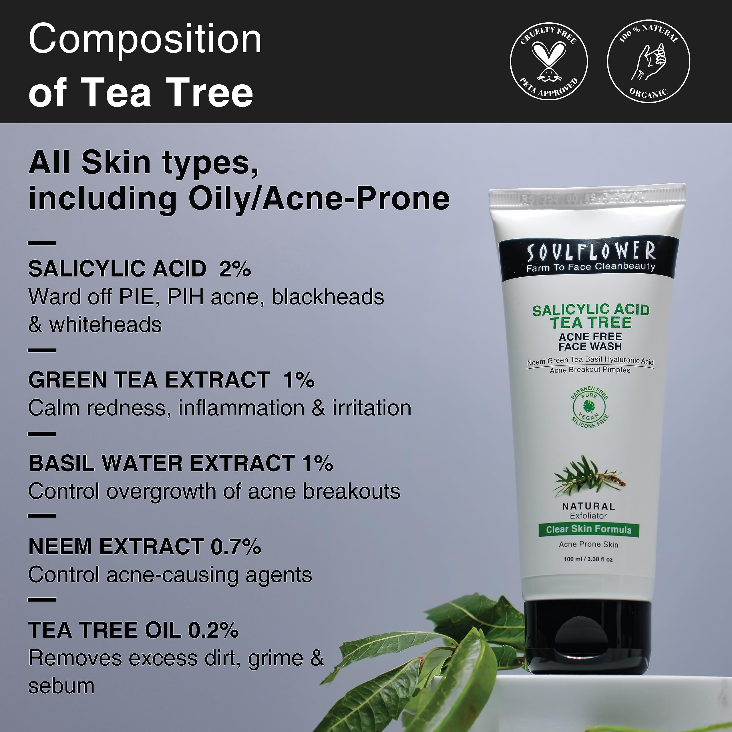 Soulflower Salicylic Acid Face Wash for Acne & Pimples Treatment - Deep Cleansing Facial Cleanser with Tea Tree, Neem, Green Tea & Basil | Sulfate-Free, 100ml | Perfect for Daily Skincare Routine & Oily/Acne-Prone Skin