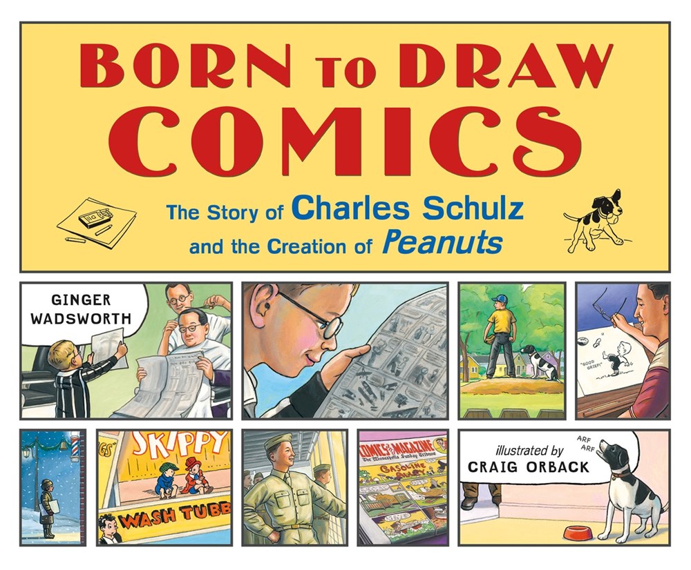 Born to Draw Comics: The Story of Charles Schulz and the Creation of Peanuts - Biography Book for Comic Lovers & Peanuts Fans - Perfect Gift for Artists and Cartoon Enthusiasts