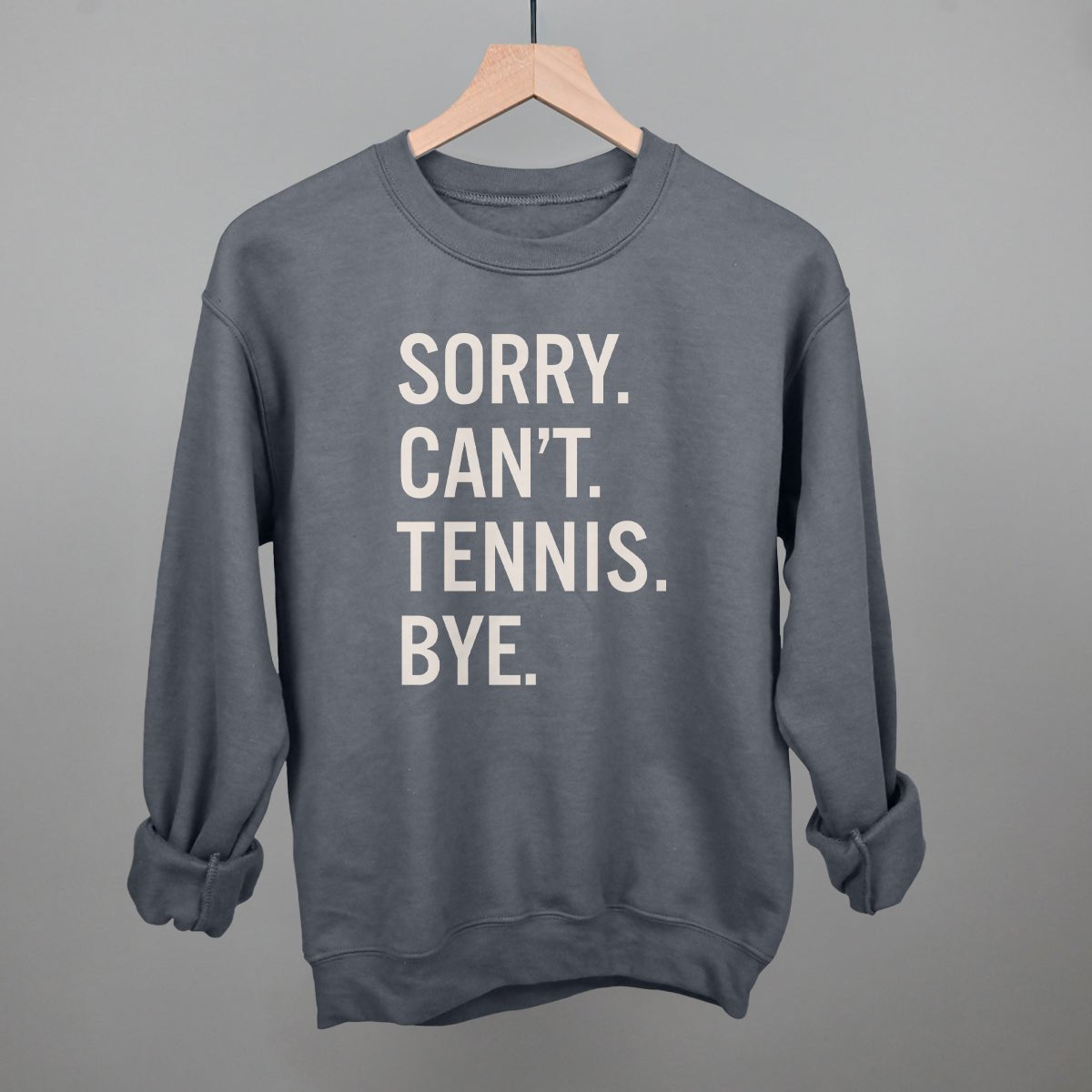 Funny Tennis Saying T-Shirt - Sorry Can't Tennis Bye Graphic Tee for Men & Women - Perfect for Tennis Lovers, Players & Fans