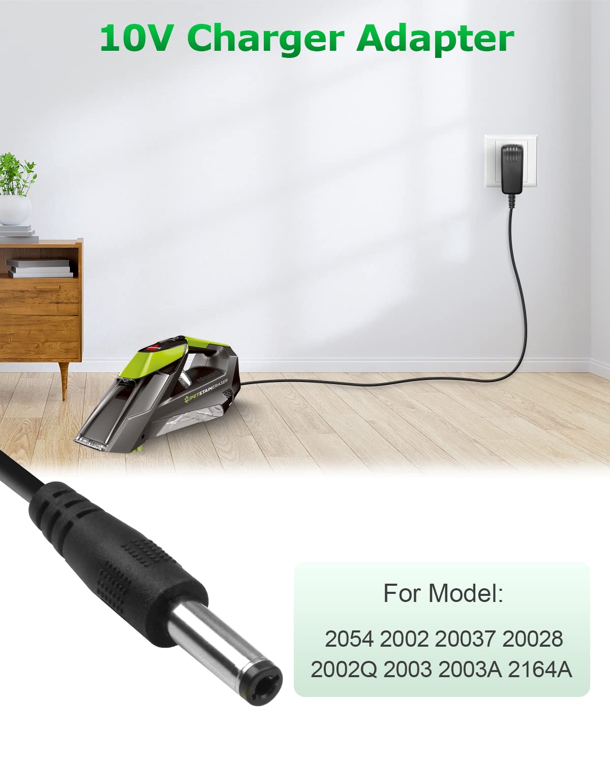 Bissell Pet Stain Eraser 2003 Replacement Charger - 10V Power Cord for Bissell Cordless Handheld Vacuum Cleaner Models 2054, 2002, 20037, 20028, 2002Q, 2003, 2003A, 2164A (Compatible with Bissell Charger 1611736) - Perfect for Home & Pet Stain Cleaning