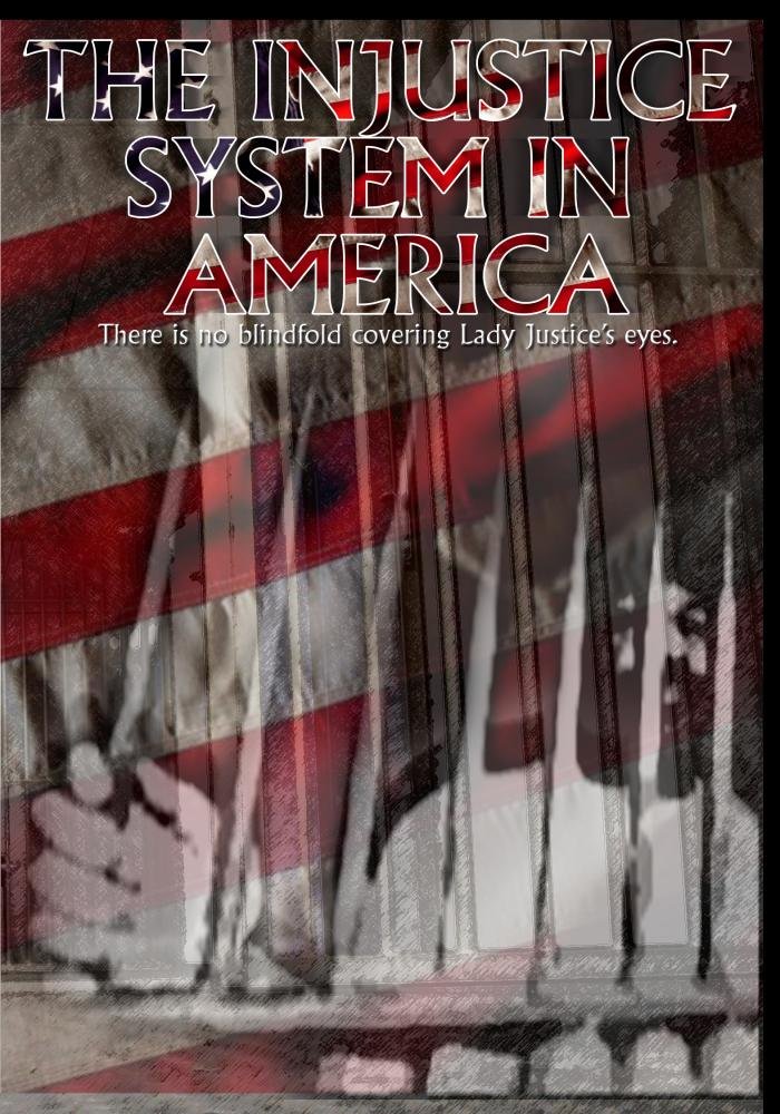The Injustice System in America: Causes, Effects & Solutions | Legal & Social Issues Analysis