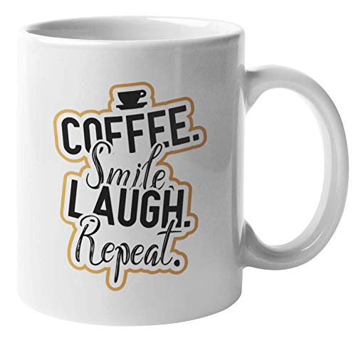 Funny Coffee Mug - 'Coffee Smile Laugh Repeat' Ceramic Tea Cup for Coffee Lovers (11oz) | Perfect Gift for Office, Home & Coffee Break Moments
