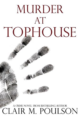 Murder at Tophouse - Mystery Thriller Novel | Suspenseful Crime Fiction Book for Adults | Perfect for Book Clubs & Nighttime Reading