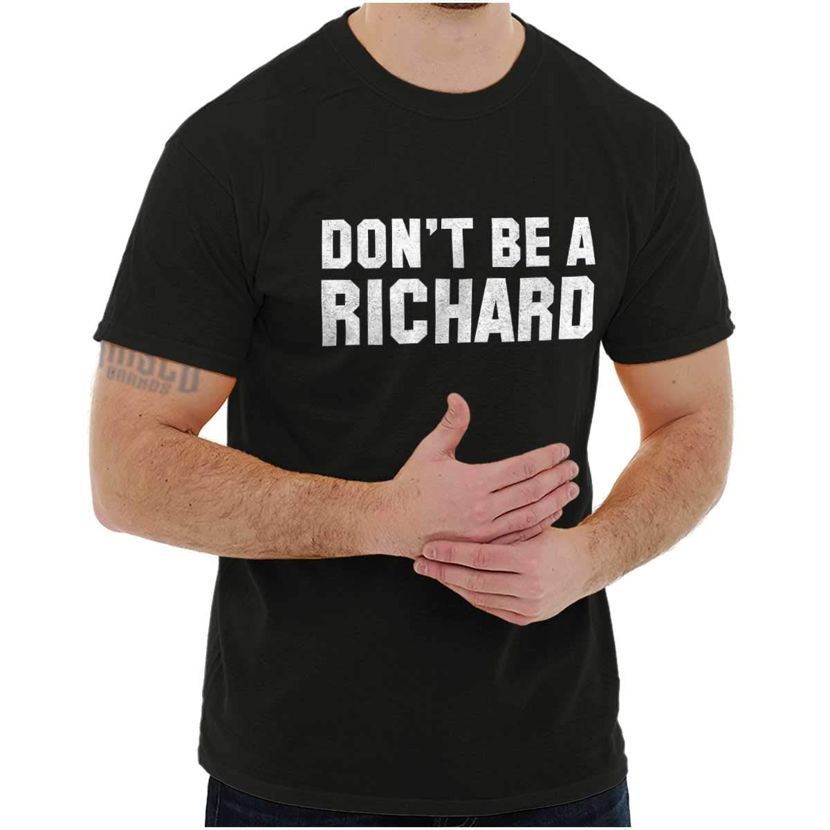 Brisco Brands 'Don't Be A Richard' Funny Gym Graphic T-Shirt for Men & Women - Perfect for Workouts, Casual Wear & Gifts