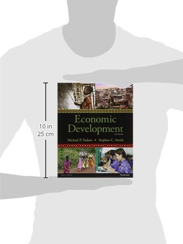 Economic Development (The Pearson Series in Economics) - Textbook for College Students, Economics Majors & Policy Makers | Perfect for Academic Studies, Research & Economic Policy Analysis