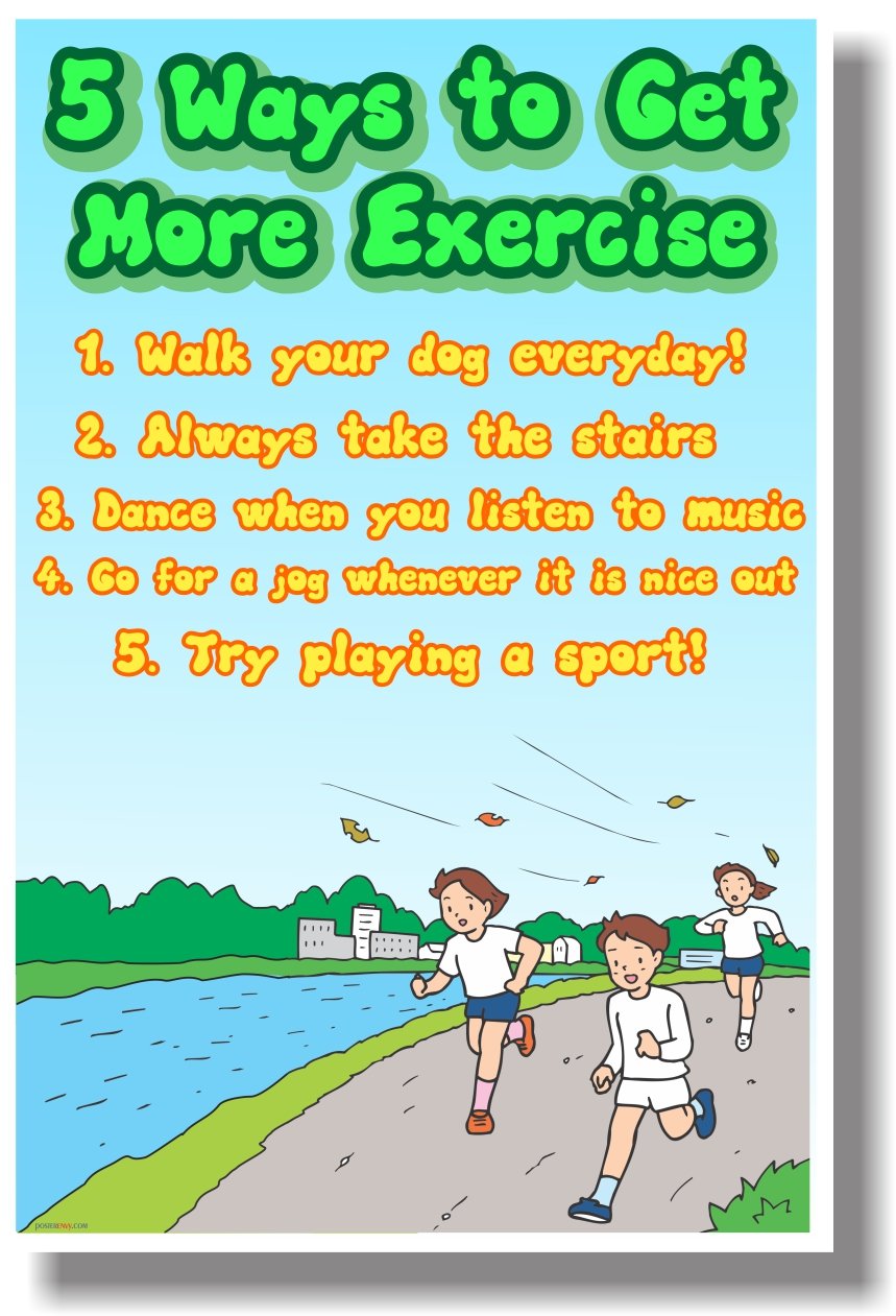 5 Effective Ways to Get More Exercise - Motivational Healthy Living Poster for Home, Office & Gym Workouts