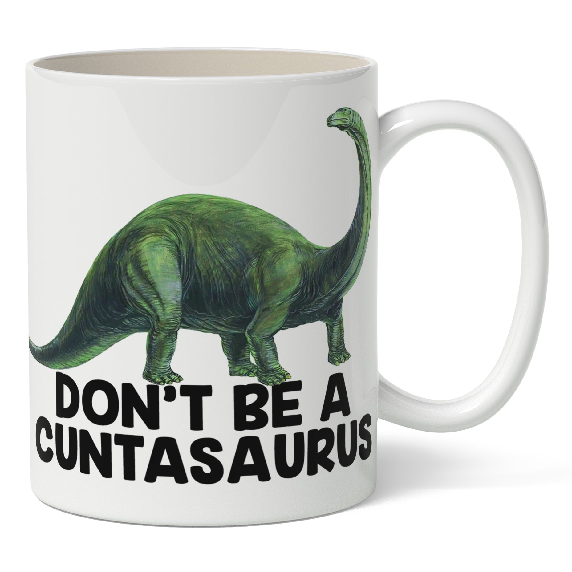 Funny Don't Be a Cuntasaurus Coffee Mug - Sarcastic Insult Mug for Office, Home, or Gag Gift - Perfect for Tea, Coffee, or Beer Lovers