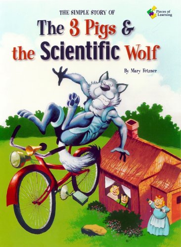 The Three Little Pigs and the Scientific Wolf - Classic Fairy Tale Book for Kids | Perfect for Bedtime Stories, Classroom Reading & STEM Education