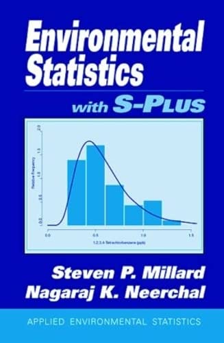 Environmental Statistics with S-PLUS | CRC Applied Environmental Statistics Series Textbook | Data Analysis for Ecological Research & Environmental Science Studies