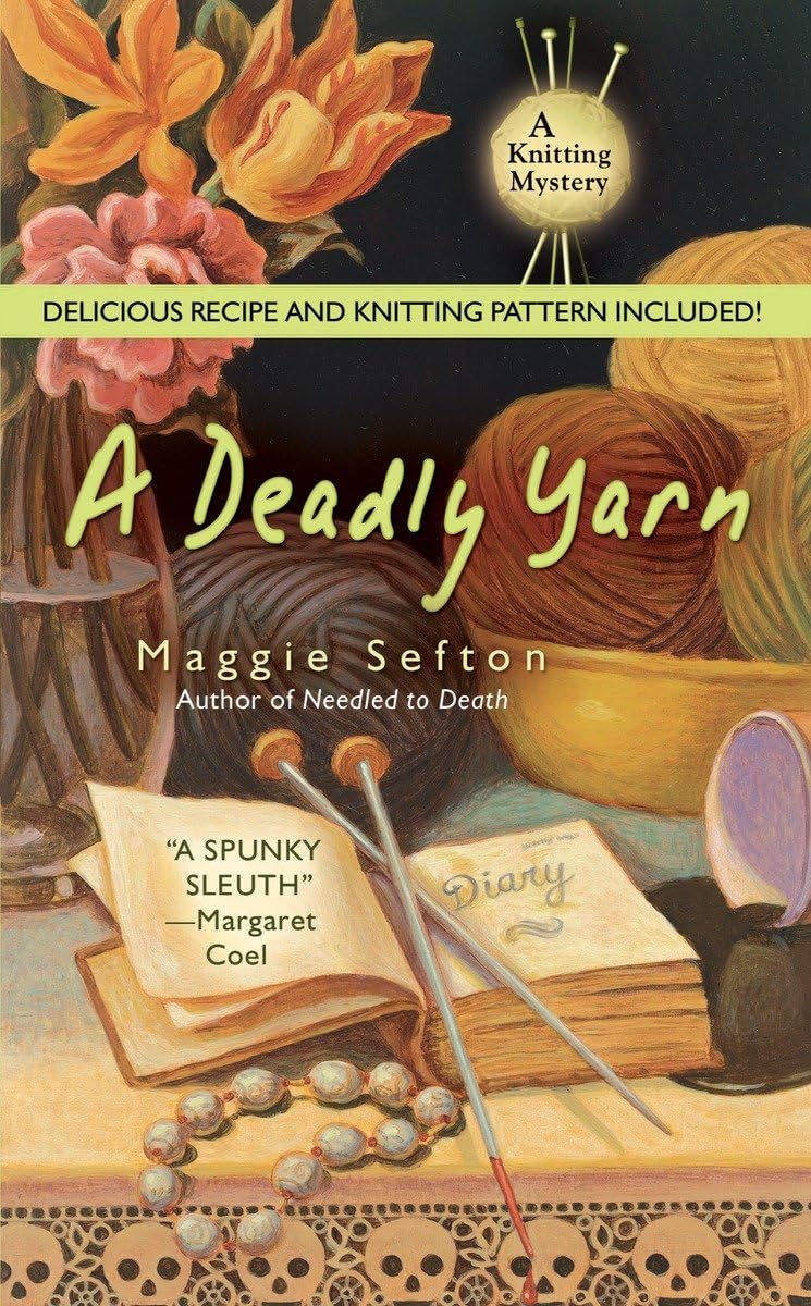 A Deadly Yarn: Knitting Mystery Novel (Book 3) - Cozy Mystery for Knitters & Crime Fiction Lovers - Perfect for Book Clubs & Relaxing Evenings
