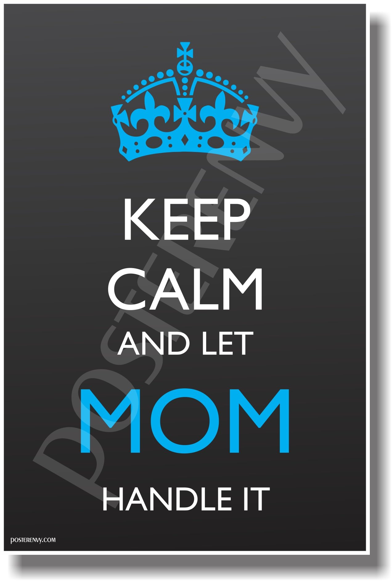 Keep Calm and Let Mom Handle It - Funny Humor Poster for Home Decor, Office, or Gift - Perfect for Mother's Day, Birthday & Wall Art