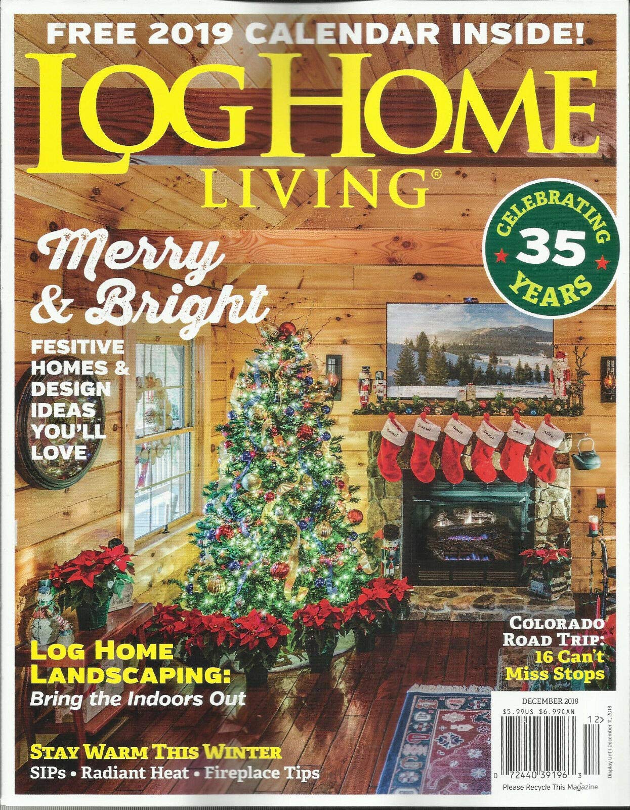 LOG HOME LIVING MAGAZINE - MERRY & BRIGHT DECEMBER 2018 ISSUE with FREE 2019 Calendar | Cozy Cabin Decor & Rustic Holiday Inspiration