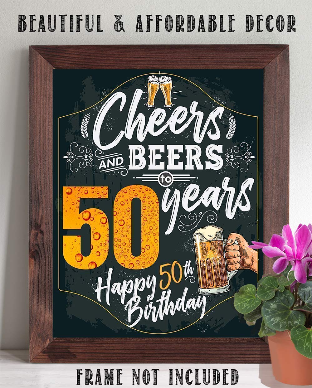 50th Birthday Party Decorations - Beer Themed Wall Art Poster, Chalkboard Style Sign for Milestone Celebrations - 11x14 Unframed Print - Perfect for Home Bars, Man Caves & Birthday Gifts