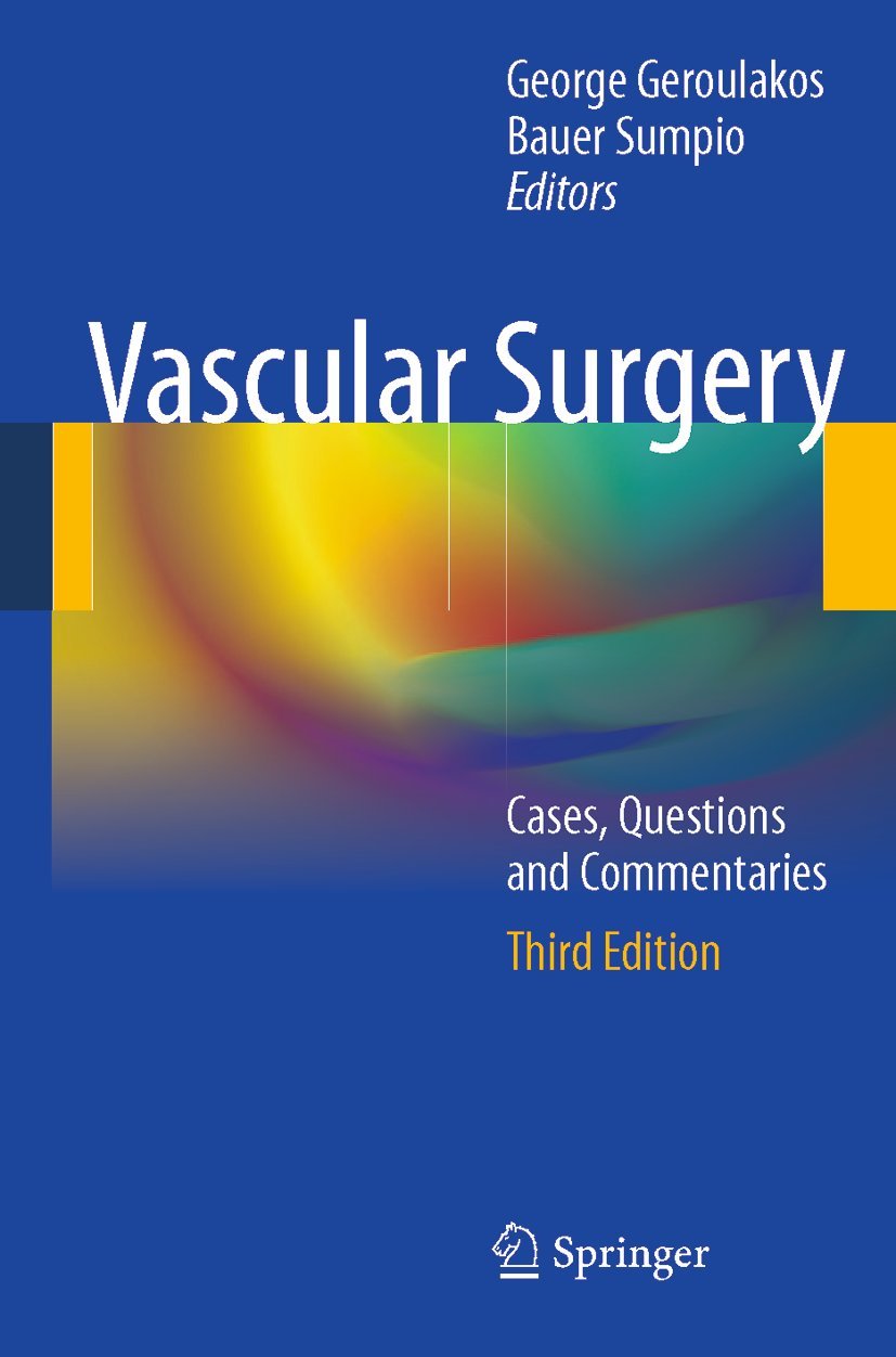 Vascular Surgery Cases, Questions & Commentaries - Comprehensive Guide for Medical Professionals & Students | Clinical Practice & Exam Prep