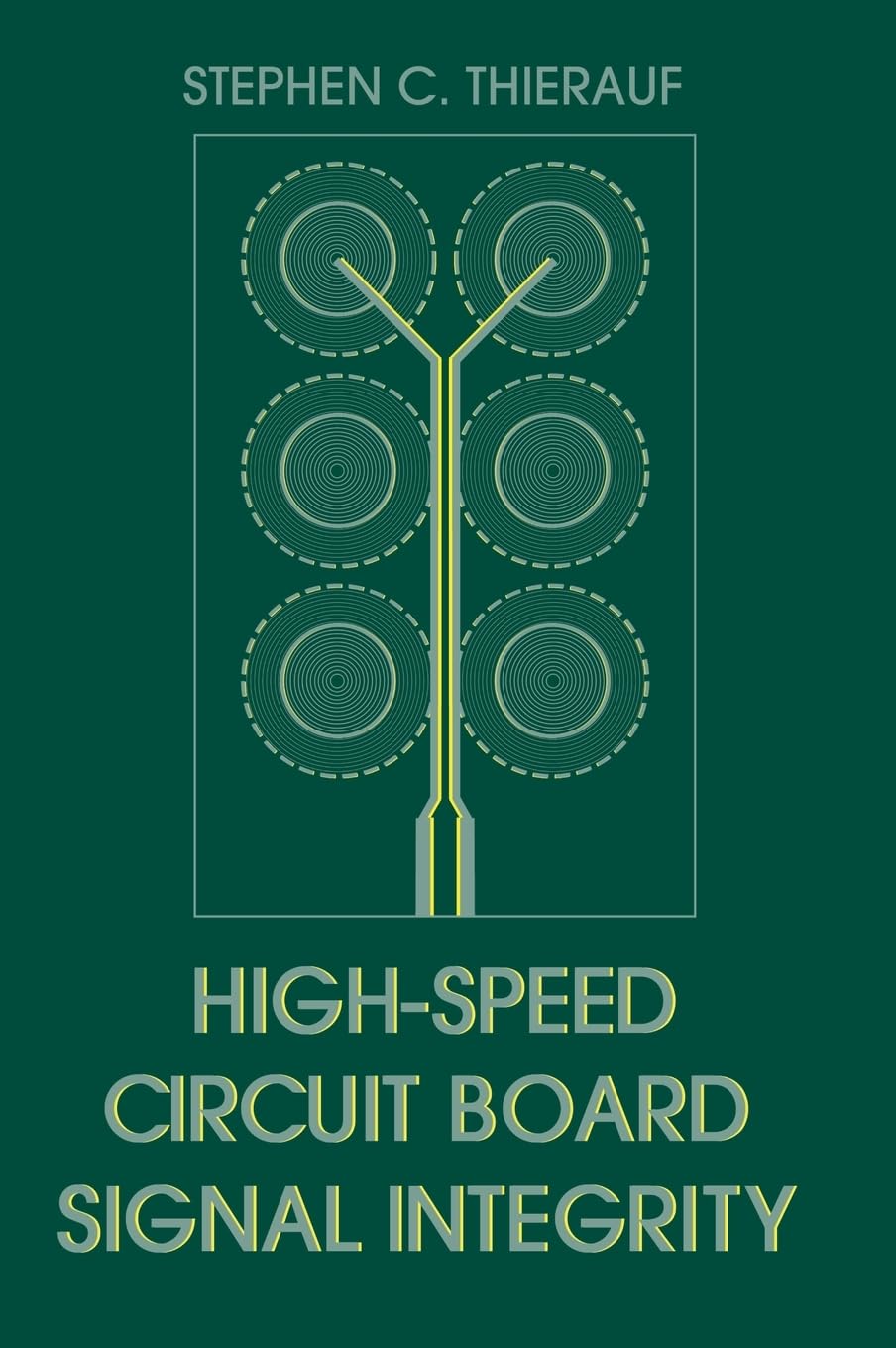 High-Speed Circuit Board Design for Optimal Signal Integrity | Artech House Microwave Library | Perfect for RF & Microwave Engineering Projects