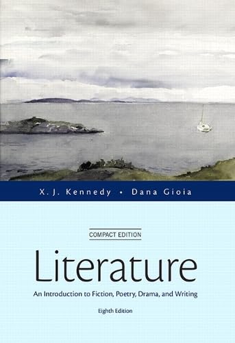 Literature: An Introduction to Fiction, Poetry, Drama, and Writing - Compact 8th Edition Textbook | Perfect for College Students & Literature Enthusiasts | Study Guide for English Classes & Book Clubs
