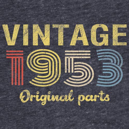Vintage 1953 Retro 72nd Birthday Gift for Men - Original Parts Themed T-Shirt - Perfect for Dad, Grandpa & Birthday Celebrations