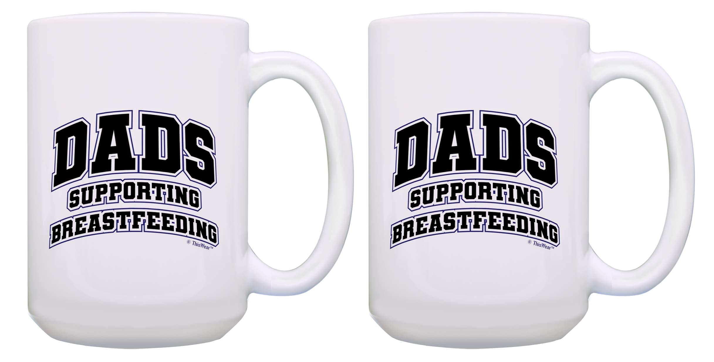 Best Gifts for New Dads - 2-Pack 15oz White Ceramic Coffee Mugs for Breastfeeding Support & Lactation Encouragement - Perfect for Father's Day, Baby Showers & Nursing Support