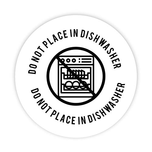 Do Not Place in Dishwasher