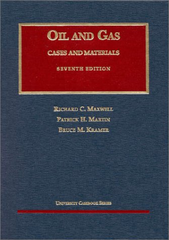 Oil & Gas Law Casebook - Legal Studies for University Students