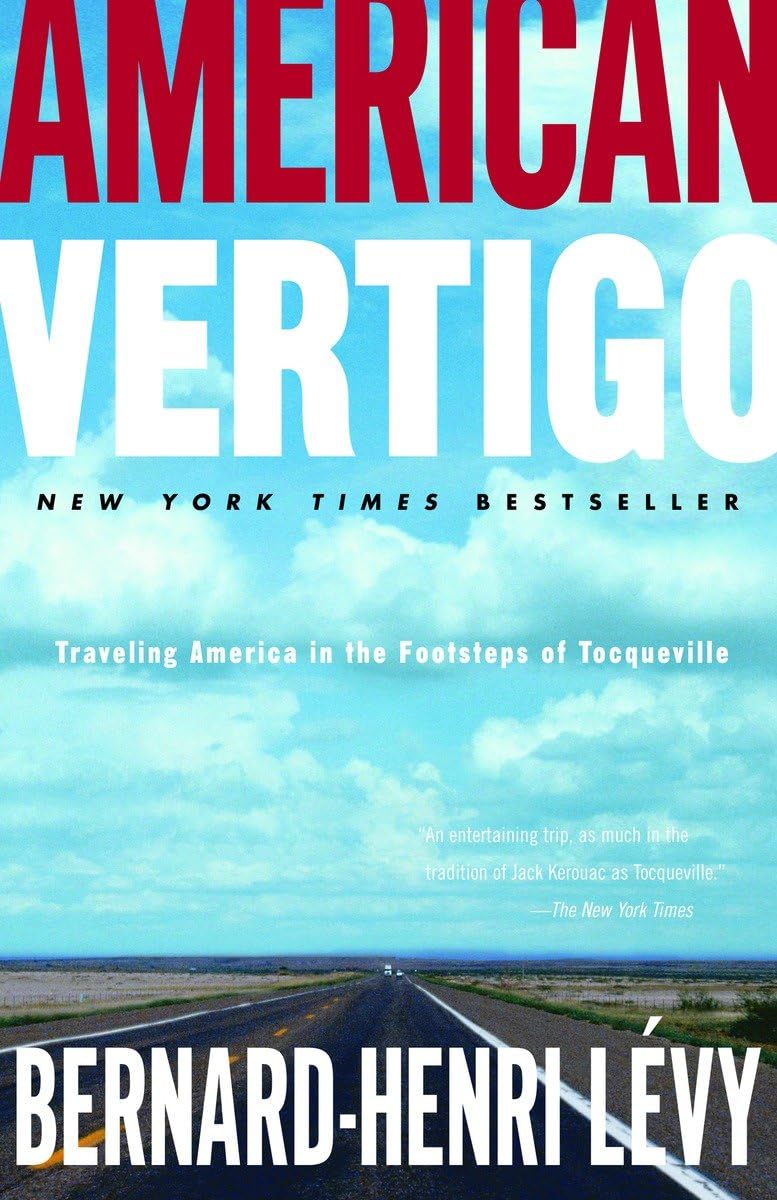 American Vertigo: Traveling America in the Footsteps of Tocqueville - Historical Travel Book for Road Trips & Cultural Exploration
