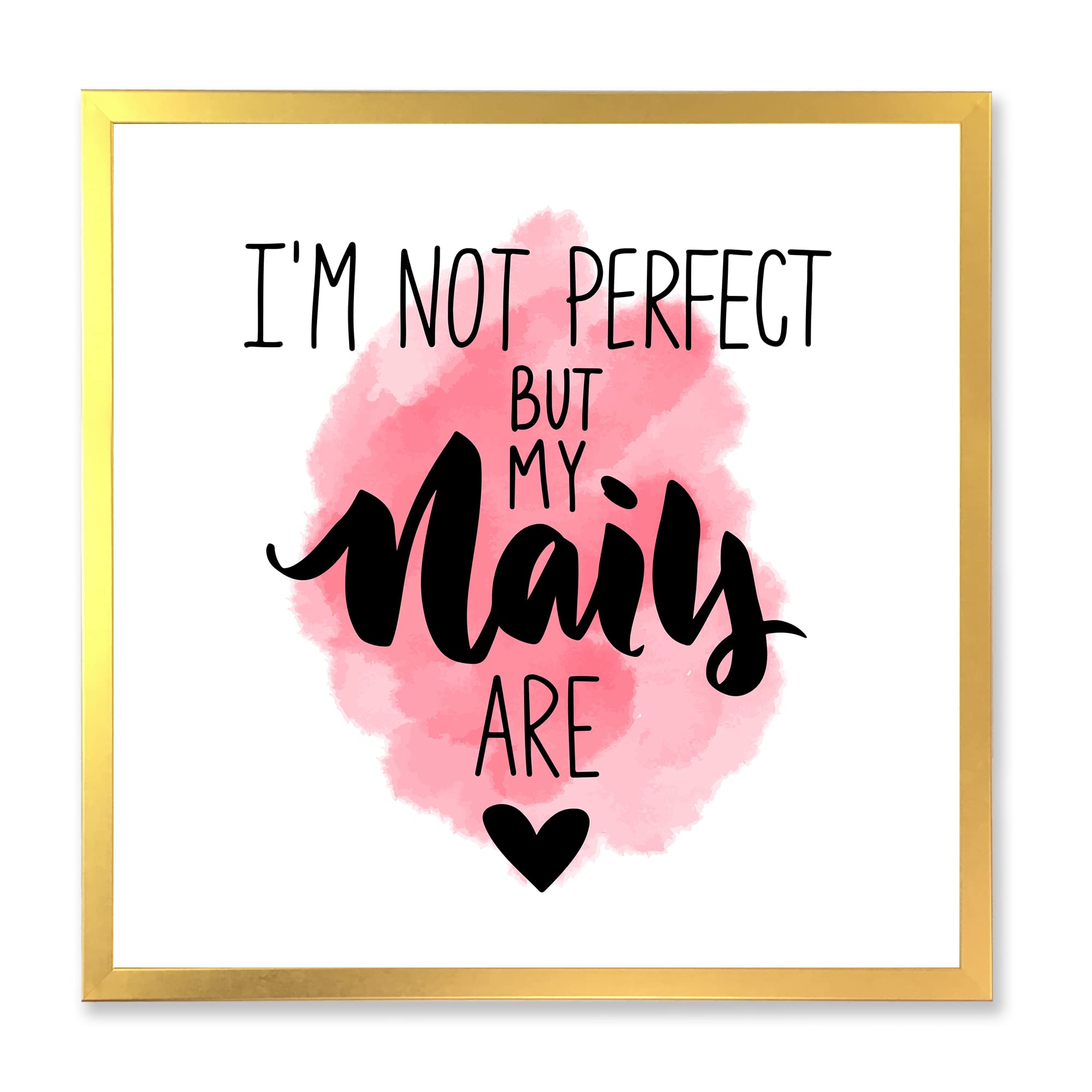 DesignQ 'I Am Not Perfect But My Nails Are' Modern Framed Wall Art - Chic Home Decor for Living Room, Bedroom & Office
