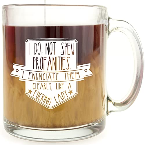 Funny Coffee Mug for Women - 'I Do Not Spew Profanities I Enunciate Them Clearly Like a Lady' Sarcastic Quote - 13oz Large Ceramic Mug in White Gift Box - Perfect Coffee Gift for Women, Best Friends & Coworkers - Great for Office Use, Housewarming Gifts & Birthday Presents