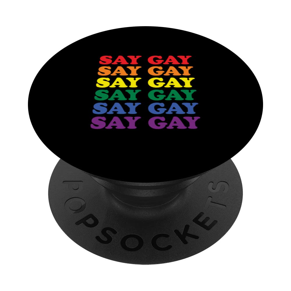 SAY GAY Swappable PopGrip - Customizable Phone Grip & Stand for iPhone, Samsung & Smartphones - Perfect for LGBTQ+ Pride, Everyday Use & Phone Protection