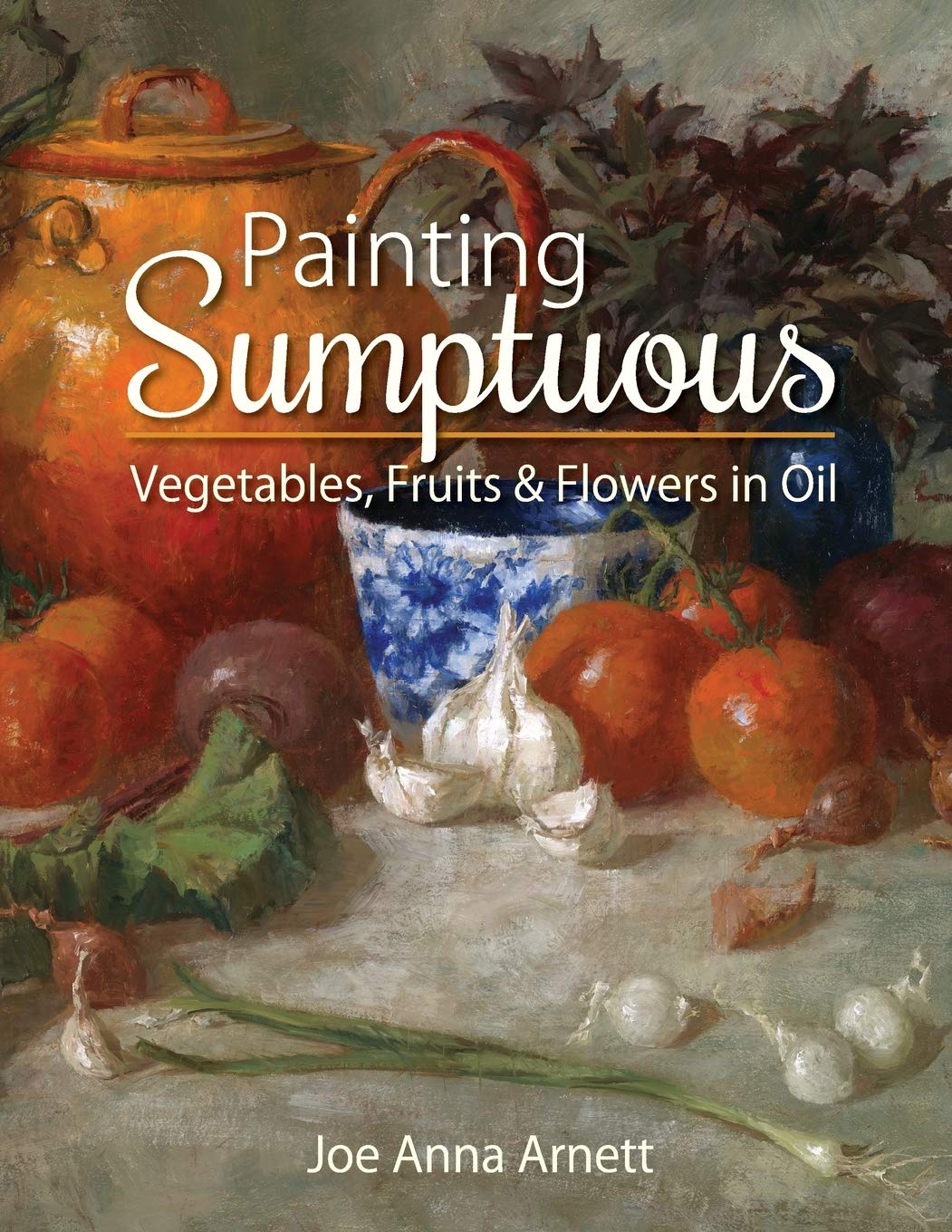 Oil Painting Kit - Sumptuous Vegetables, Fruits & Flowers Art Set for Beginners & Professionals | Perfect for Home Decor, Gift Giving & Art Classes