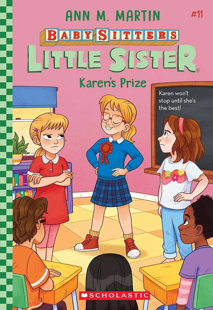 Baby Sitters Little Sister #11: Karen's Prize - Children's Chapter Book for Early Readers | Perfect for Bedtime Stories & Classroom Reading