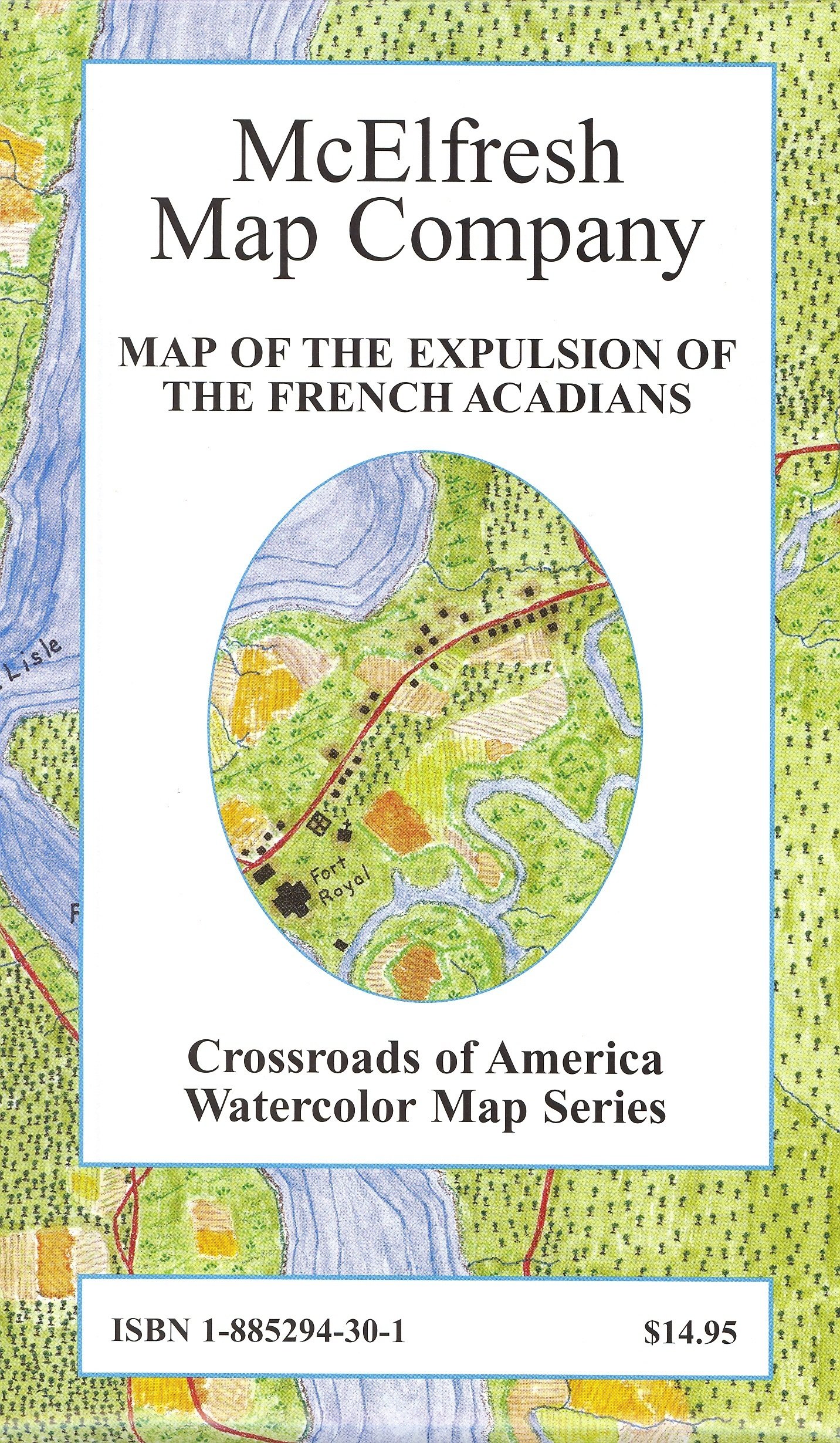 Expulsion of the French Acadians Historical Watercolor Map - Crossroads of America Series | Perfect for History Classrooms, Genealogy Research & Home Decor