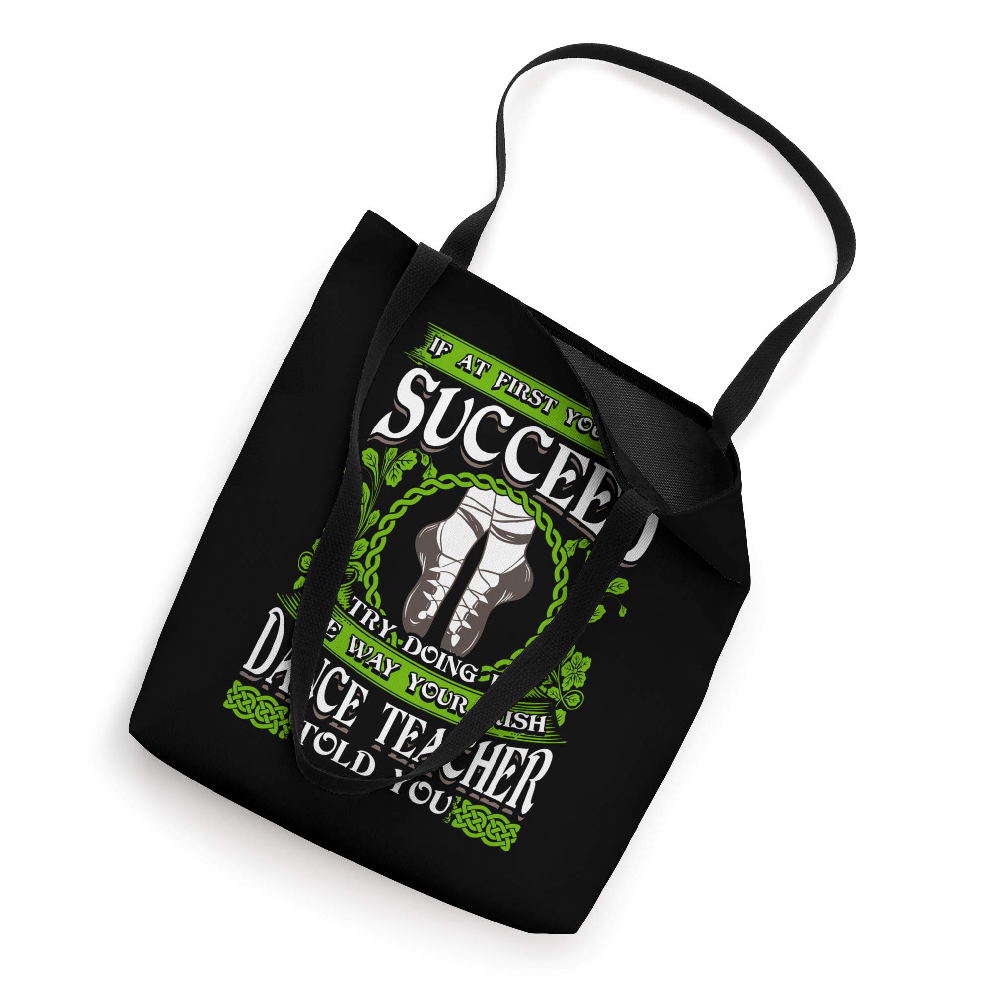 Funny Irish Dancing Shirt - Perfect Gift for Dance Teachers & Students - Durable Cotton Tote Bag for Dance Classes & Performances