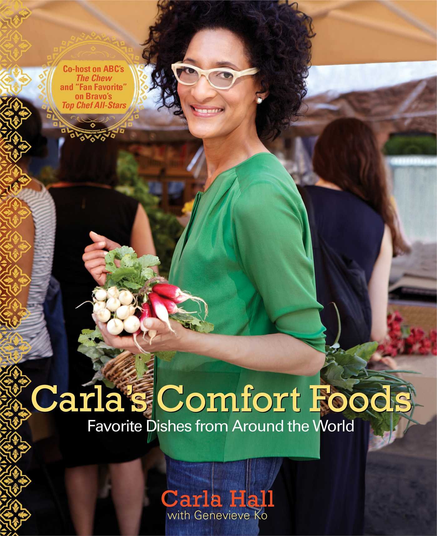Carla's Comfort Foods: Authentic Global Cuisine Recipes for Home Cooking | Easy International Dishes for Family Dinners & Meal Prep