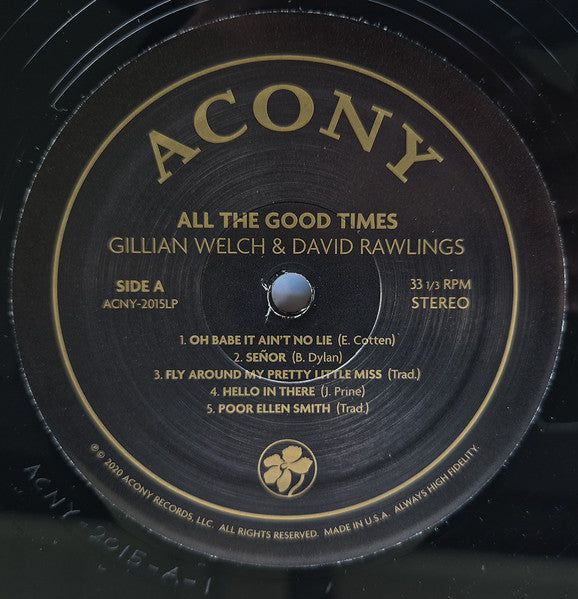 Gillian Welch & David Rawlings - All The Good Times (Are Past & Gone) Vinyl LP Album - Limited Reissue Near Mint Condition - Perfect for Vintage Music Collectors & Audiophiles