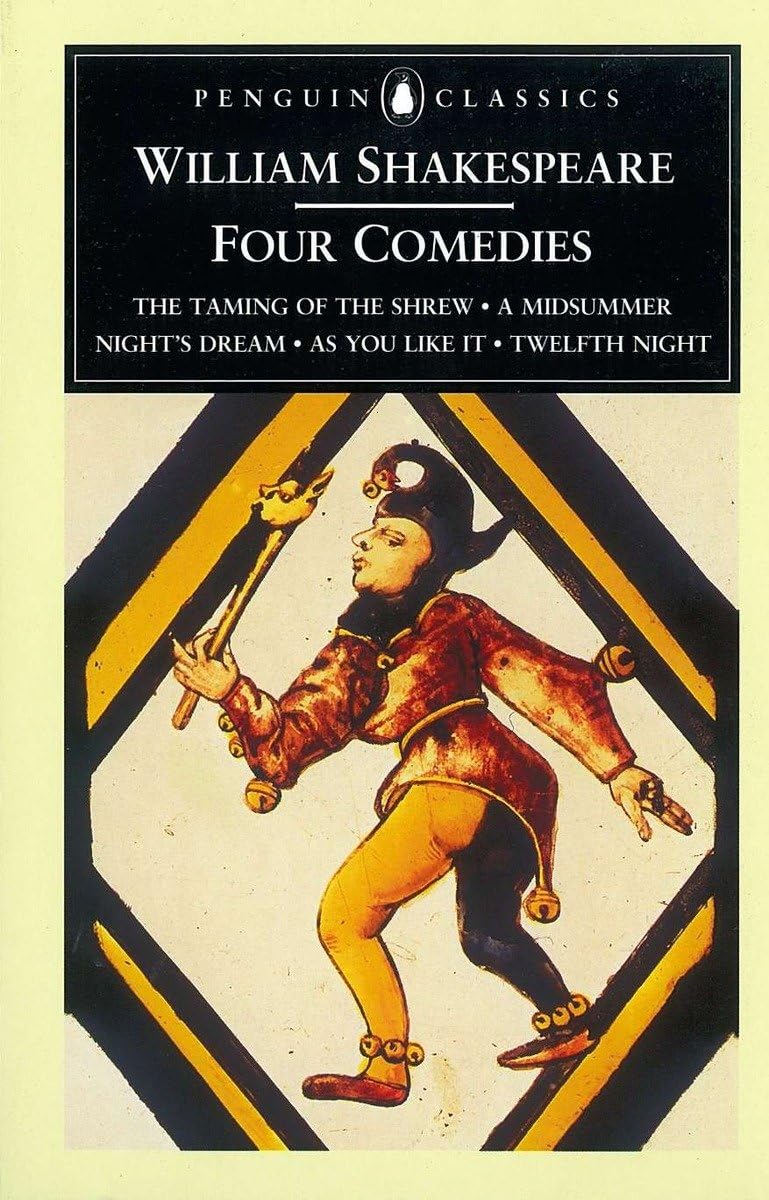 William Shakespeare: Four Comedies - The Taming of the Shrew, A Midsummer Night's Dream, As You Like It, Twelfth Night | Penguin Classics | Perfect for Literature Studies, Book Clubs & Shakespeare Enthusiasts