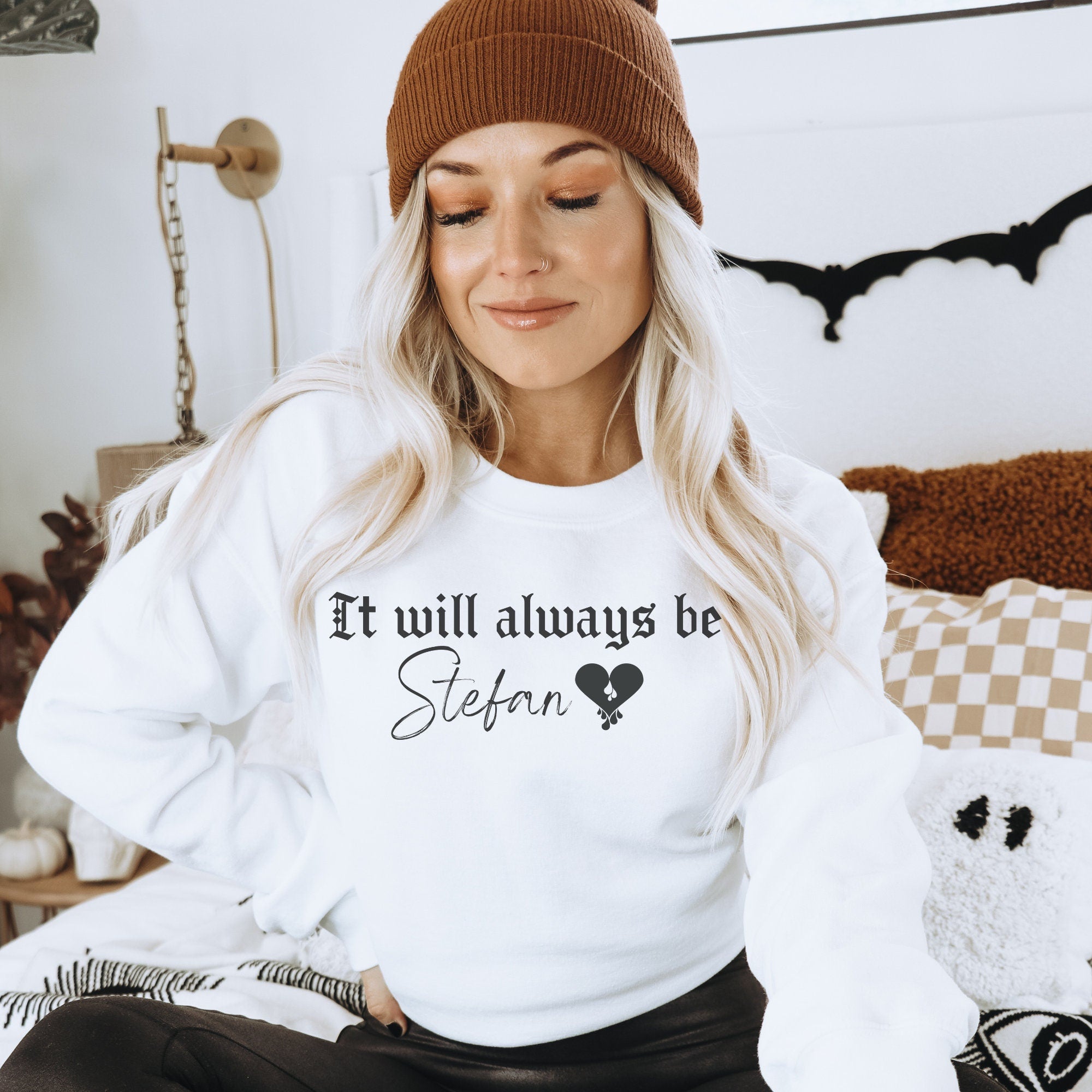 Stefan Salvatore Sweatshirt | The Vampire Diaries TVD Fan Gift | Vampire Diaries Merch | It Will Always Be Stefan Hoodie | Perfect for Cosplay, Halloween & Fan Gatherings