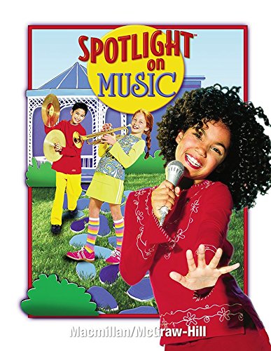 Elementary Spotlight on Music Grade 5 - Comprehensive Music Curriculum Textbook for 5th Grade Students | Perfect for Classroom Learning & Homeschool Music Education
