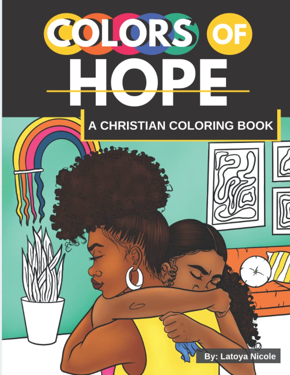 Colors of Hope: Christian Coloring Book with Inspirational Quotes | Celebrate Black & Brown Women of Faith | Relaxation & Bible Study Gift for Women
