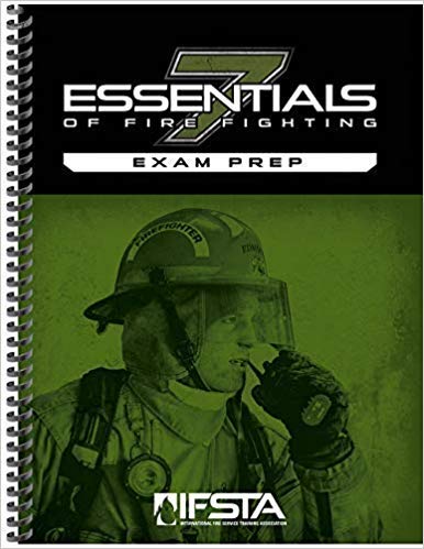 Essentials of Fire Fighting 7th Edition (2019) - Firefighter Exam Preparation Book | Study Guide for Fire Academy & Certification Tests