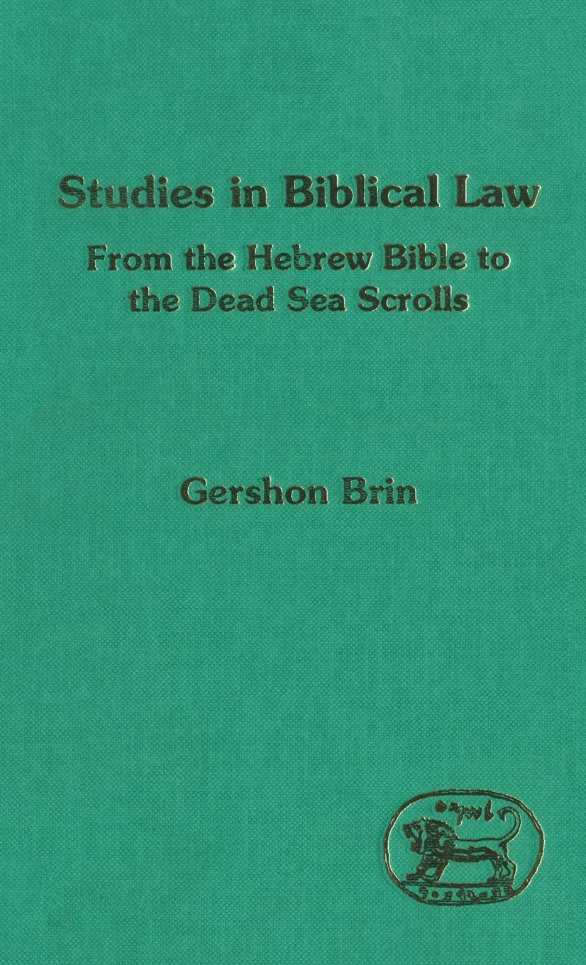 Studies in Biblical Law: From the Hebrew Bible to the Dead Sea Scrolls - Ancient Legal Texts Analysis | The Library of Hebrew Bible/Old Testament Studies Vol.176 | Perfect for Biblical Scholars & Theology Students